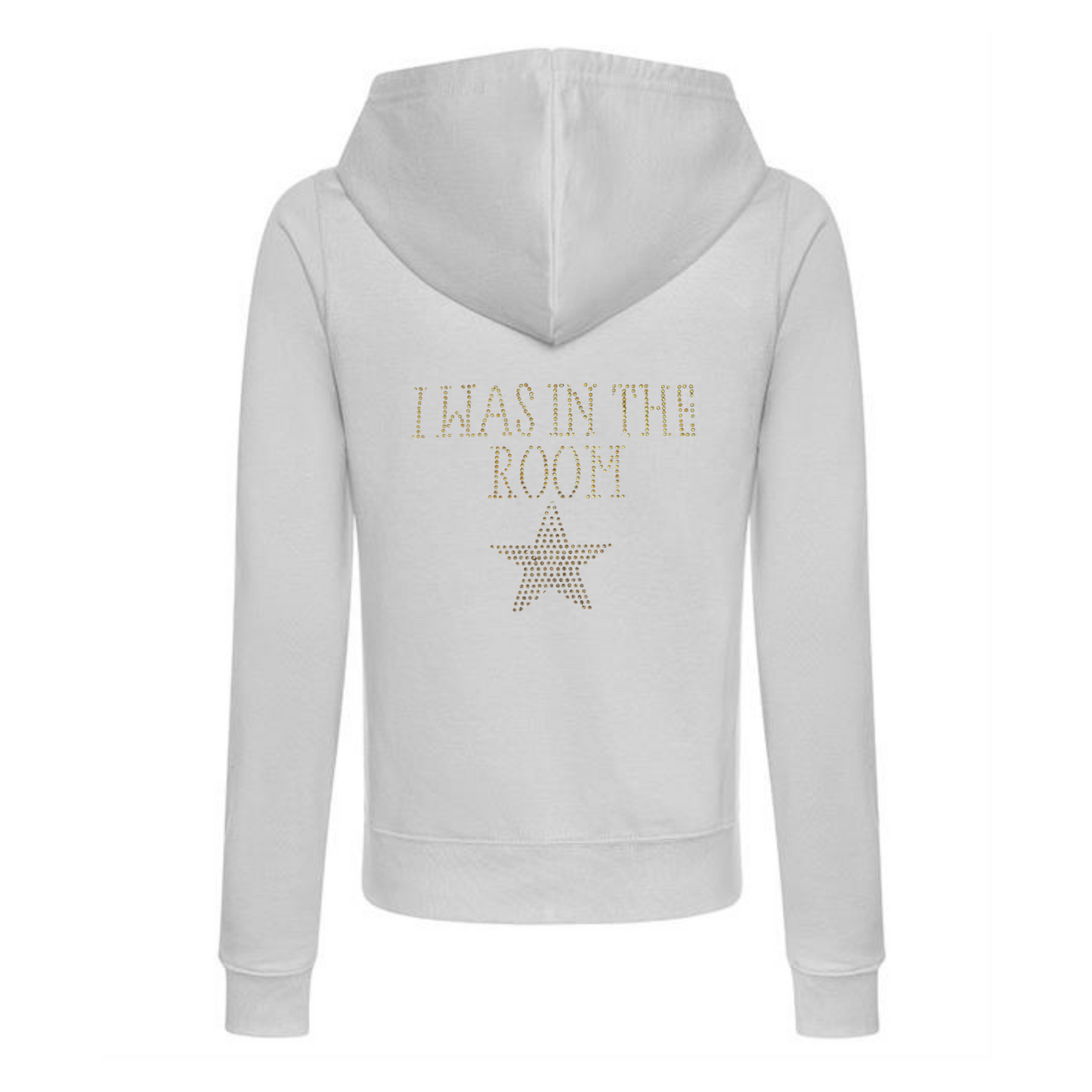 Grey zip up cotton hoodie with gold sparkling "I was in the room" with a gold star set just underneath.
design is made up of sparkling rhinestones that cathc the light beautifully