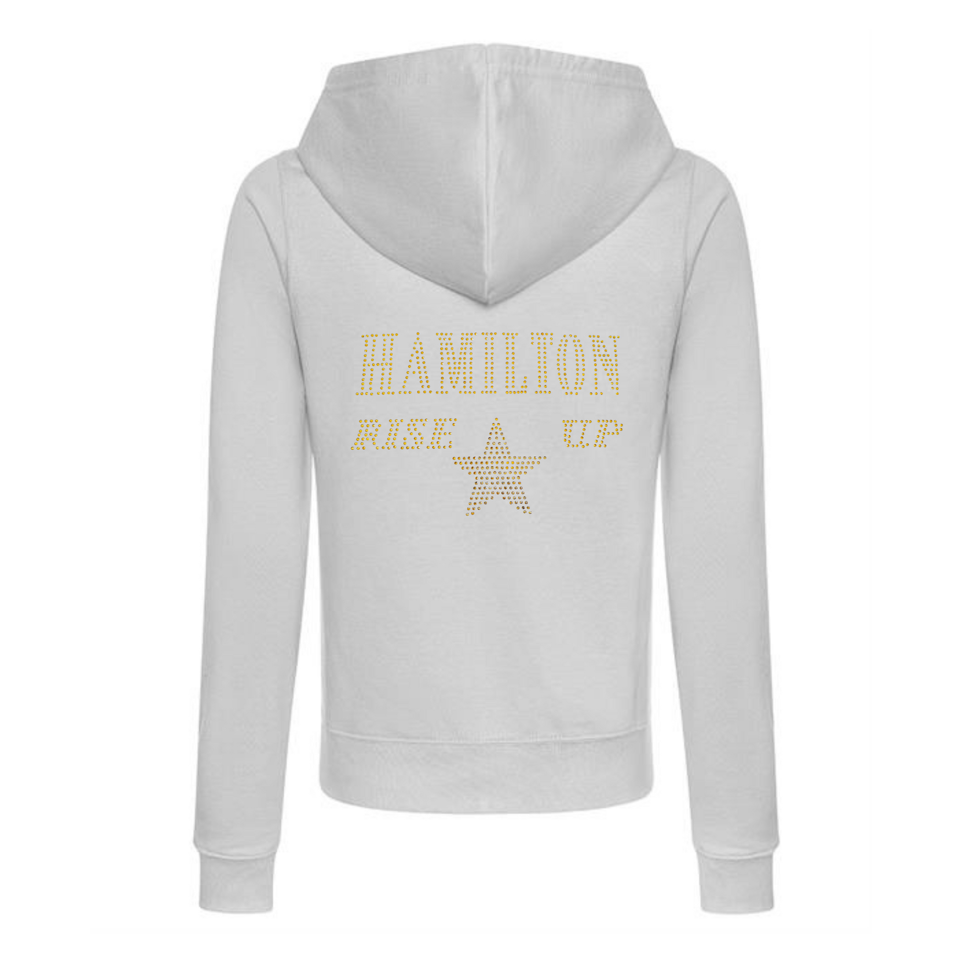 Grey zip up hoodie, with gold sparkling "Hamilton Rose up" with a gold star set just underneath.
design is made up of sparkling rhinestones that catch the light beautifully